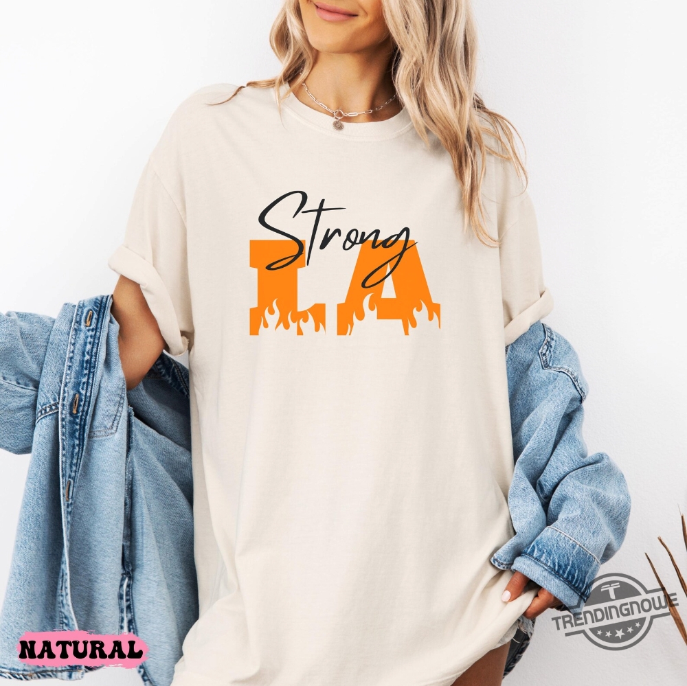 Strong Los Angeles Support Shirt Strong Los Angeles Support Shirt — image 3