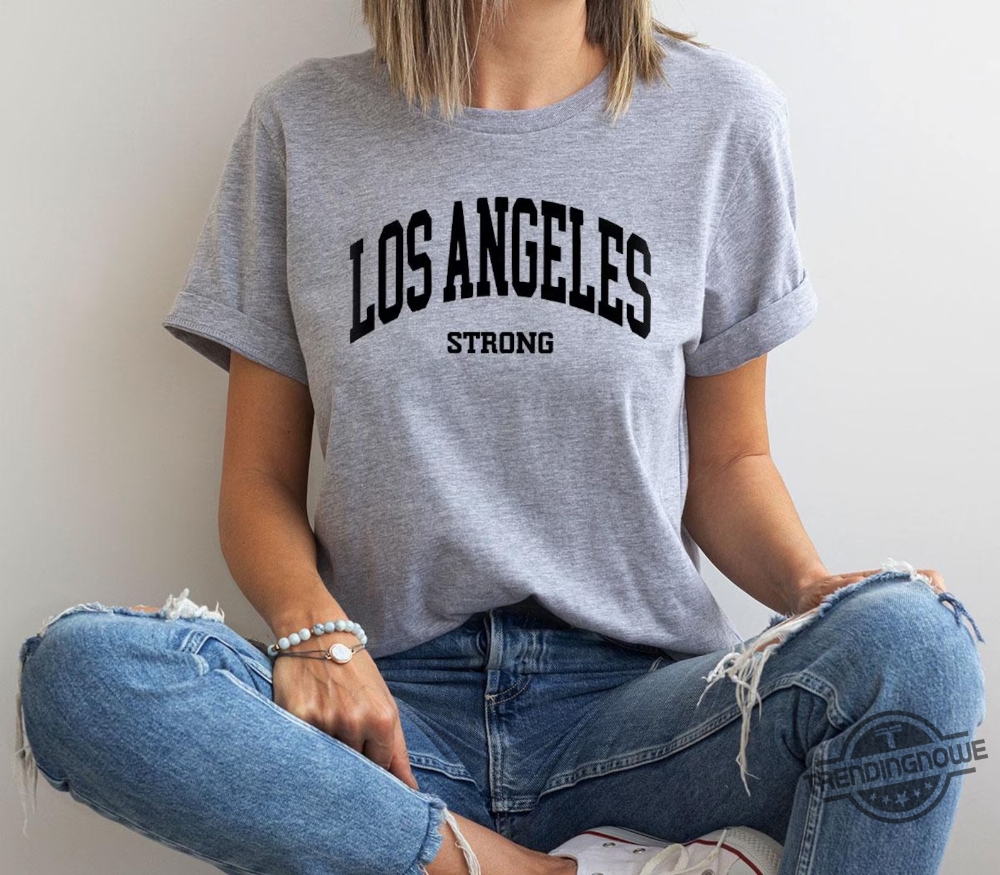 Los Angeles Awareness Strong Shirt Los Angeles Awareness Strong Shirt — image 3