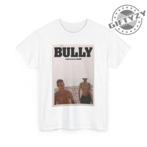 Bully Movie Larry Clark Poster Vintage Film Top Cult Classic Shirt giftyzy 4