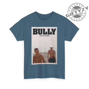 Bully Movie Larry Clark Poster Vintage Film Top Cult Classic Shirt giftyzy 8