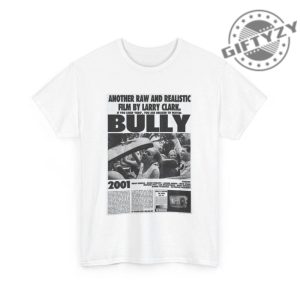 Bully Movie Larry Clark Movie Lover Gift For Fan Shirt giftyzy 6