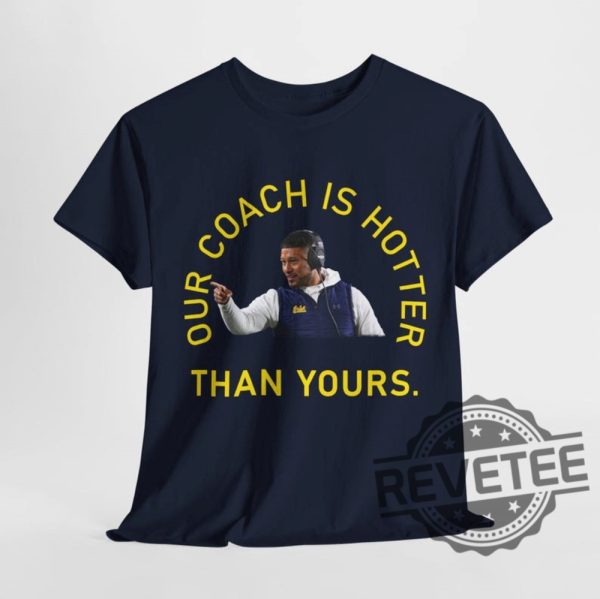 Notre Dame Fighting Irish Our Coach Is Hotter Than Yours Tshirt Hoodie Sweatshirt Marcus Freeman Shirts Sweater Pullover Hoodies Unique revetee 1