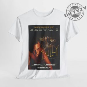 Bully Movie Unisex Shirt Larry Clark Film Poster Tshirt giftyzy 2