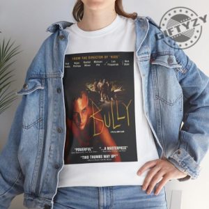 Bully Movie Unisex Shirt Larry Clark Film Poster Tshirt giftyzy 8