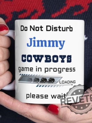 Dallas Cowboys Do Not Disturb Cowboys Game In Progress Fan Coffee Mug Tshirt Hoodie Sweatshirt Tee Gift For Fan Personalized Unique