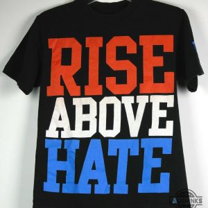 john cena rise above hate t shirt sweatshirt hoodie