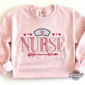 embroidered nurse valentines day sweatshirt t shirt hoodie