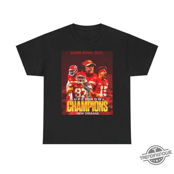 Kansas City Super Bowl Lix Champions 2025 Shirt trendingnowe 2