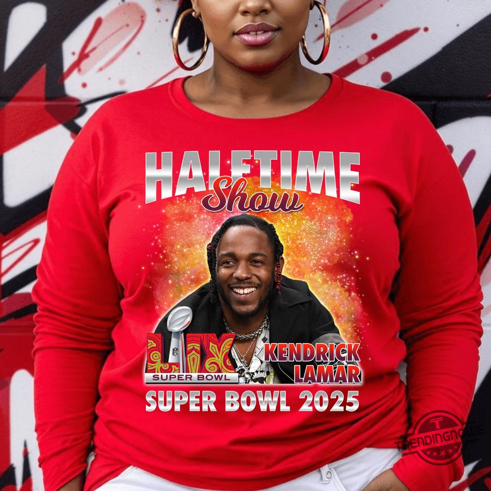 Kendrick Lamar Super Bowl Lix Halftime Show Shirt 6 Kendrick Lamar Super Bowl LIX Halftime Show Shirt