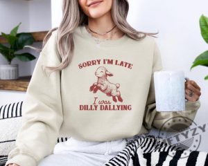 Sorry Im Late I Was Dilly Dallying Baby Lamb Cute Sheep Tee giftyzy 3