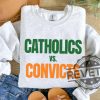 Catholics Vs Convicts Sweatshirt Tshirt Hoodie Funny Crewneck Notre Dame Fighting Irish Miami Hurricanes Pullover Hoodies Unique revetee 1