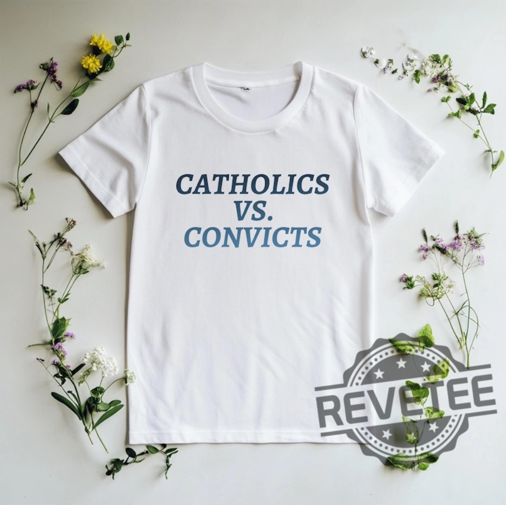 Catholics Vs Convicts Tshirt Sweatshirt Hoodie Tee Gift For Fan Notre Dame Fighting Irish Penn State Nittany Lions Sweater Pullover Unique revetee 1