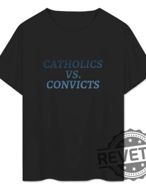 Catholics Vs Convicts Tshirt Sweatshirt Hoodie Tee Gift For Fan Notre Dame Fighting Irish Penn State Nittany Lions Sweater Pullover Unique revetee 1 1