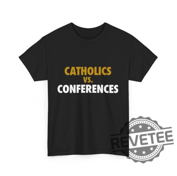 Catholics Vs Conferences Notre Dame Fighting Irish Tshirt Hoodie Sweatshirt Tee Gift For Fan Sweater Pullover Hoodies Unique revetee 1