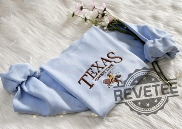 Texas Cowboy State Embroidered Sweatshirt Hoodie Tshirt Tee Gift Women Men Embroidery Hoodies Vintage Western Sweater Unique revetee 1 1