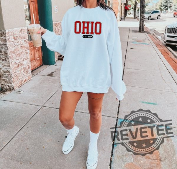 Ohio Est 1803 Sweatshirt Tshirt Hoodie Ohio State Buckeyes Shirts Vintage University Crewneck Game Day Apparel Columbus Oh Sweater revetee 1 1