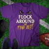 Flock Around And Find Out Tshirt Hoodie Sweatshirt Official Goat Gear Lamar Jackson Baltimore Ravens Tee Gift Sweater Crewneck Pullover revetee 1