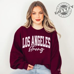 Los Angeles Strong La Unisex Tshirt giftyzy 3