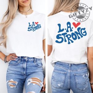 La Strong La Fire Trending Tshirt giftyzy 3