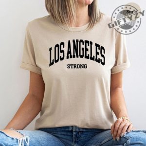 Los Angeles Strong La Support Fire Tee giftyzy 3