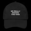 We Really Needed This Rain Hat Pray For Los Angeles La Fire Cap Gift For Mens Womens Unique revetee 1