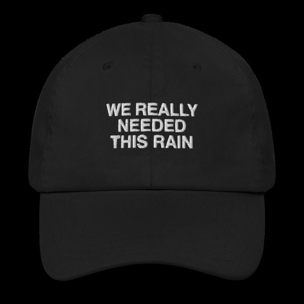 We Really Needed This Rain Hat Pray For Los Angeles La Fire Cap Gift For Mens Womens Unique revetee 1