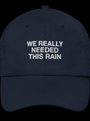 We Really Needed This Rain Hat Pray For Los Angeles La Fire Cap Gift For Mens Womens Unique revetee 3