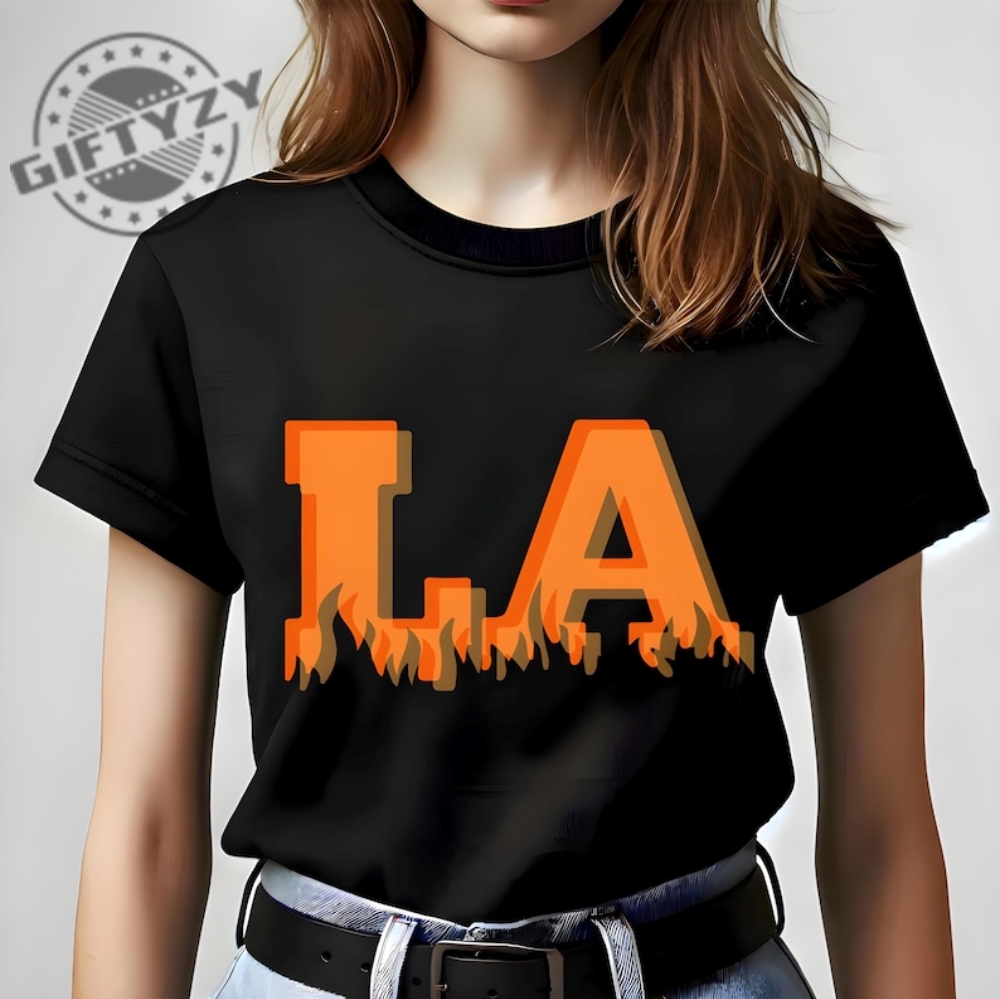 Los Angeles Strong La Fire Trendy Shirt