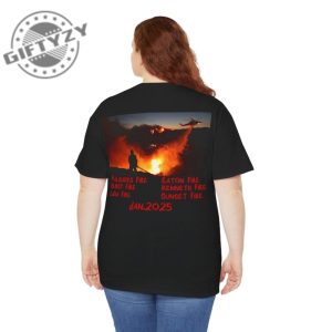 Los Angeles Strong Forest Fire Awareness Tshirt giftyzy 6