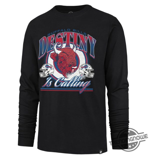 Buffalo Bills 47 Brand Destiny Is Calling Shirt trendingnowe 1