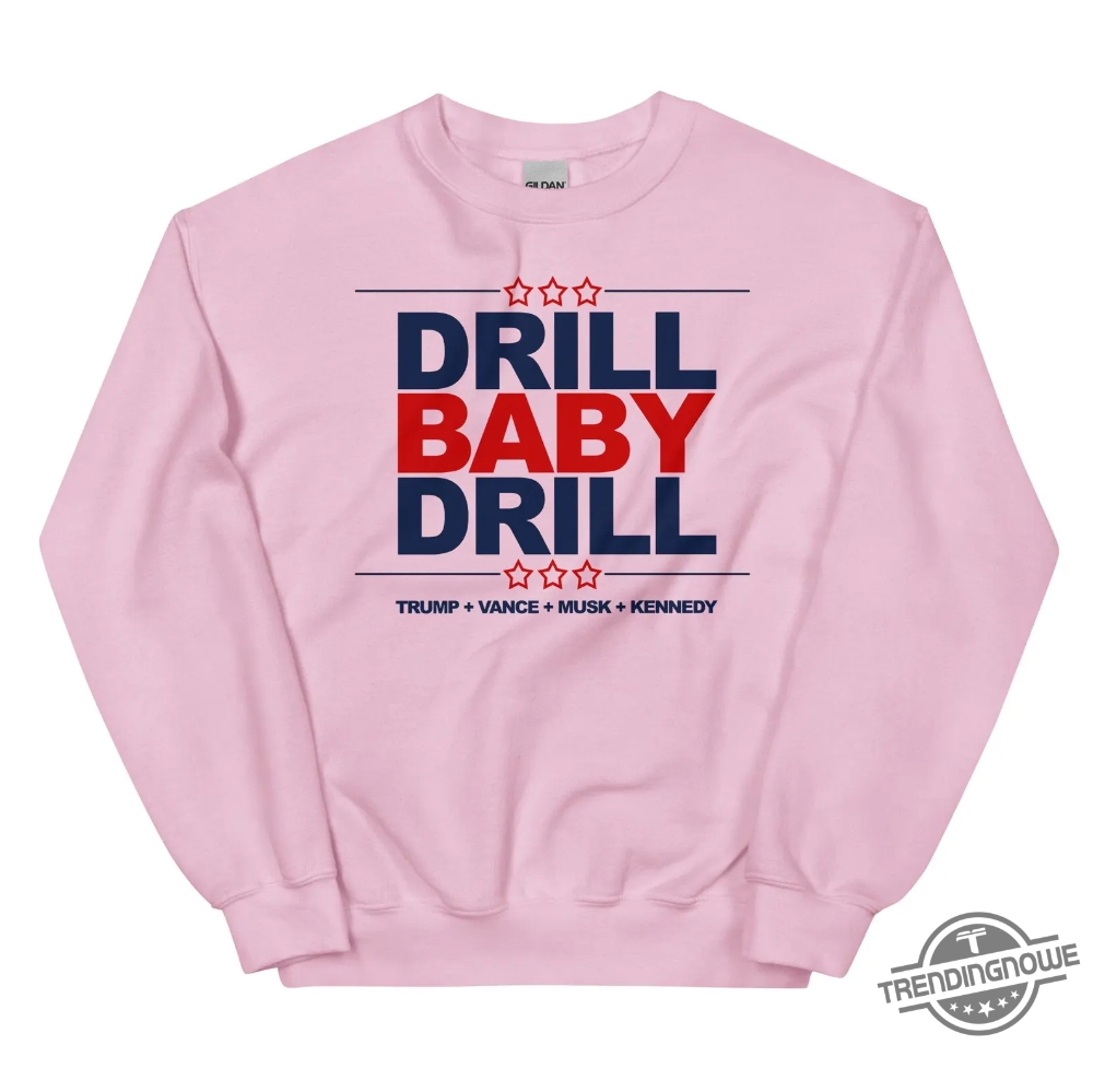 Maga Red 2024 Trump Drill Baby Drill Sweatshirt 9 MAGA Red 2024 Trump Drill Baby Drill Sweatshirt