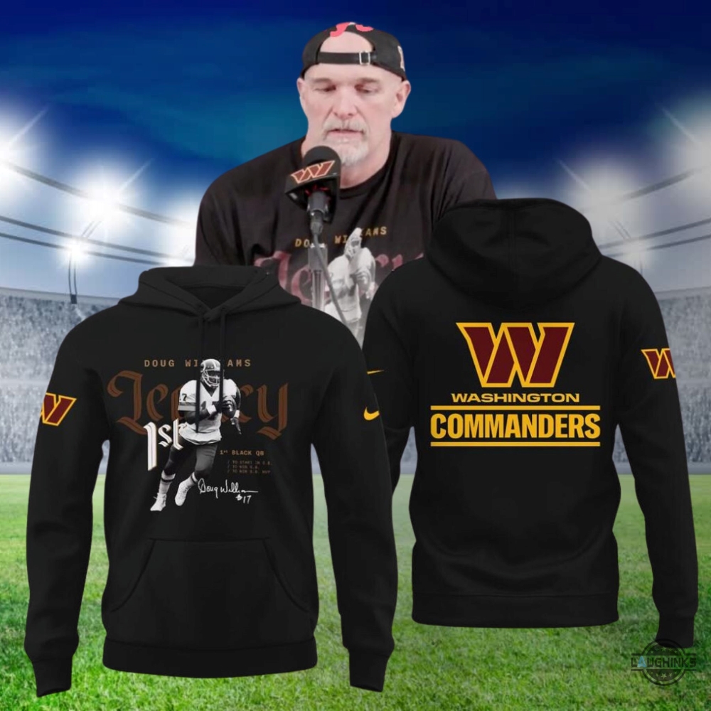 Doug Williams Washington Commanders Legacy X Coach Dan Quinn New Edition 2025 Hoodie T Shirt Sweatshirt Nike