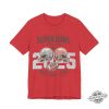 Here For The Super Bowl Snacks 2025 Shirt trendingnowe 2