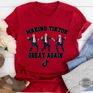 trump making tiktok great again funny shirt