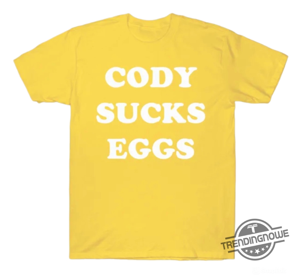 Kevin Owens Cody Sucks Eggs Shirt 5 Kevin Owens Cody Sucks Eggs Shirt