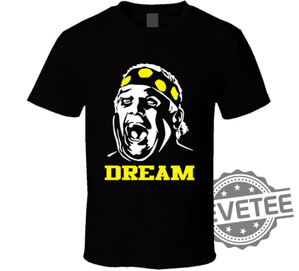 Dusty Rhodes Dream Wrestling Superstar Fight Fan Tshirt Hoodie Sweatshirt Tee Gift For Fan Mens Womens Crewneck Pullover Unique revetee 1