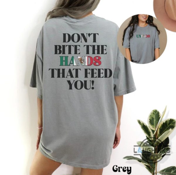 dont bite the hands that feed you mexico shirt