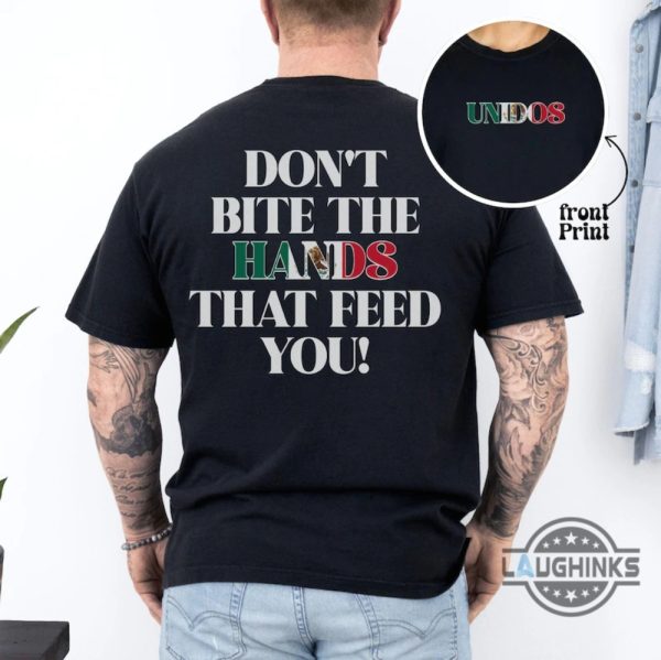 dont bite the hands that feed you mexico shirt