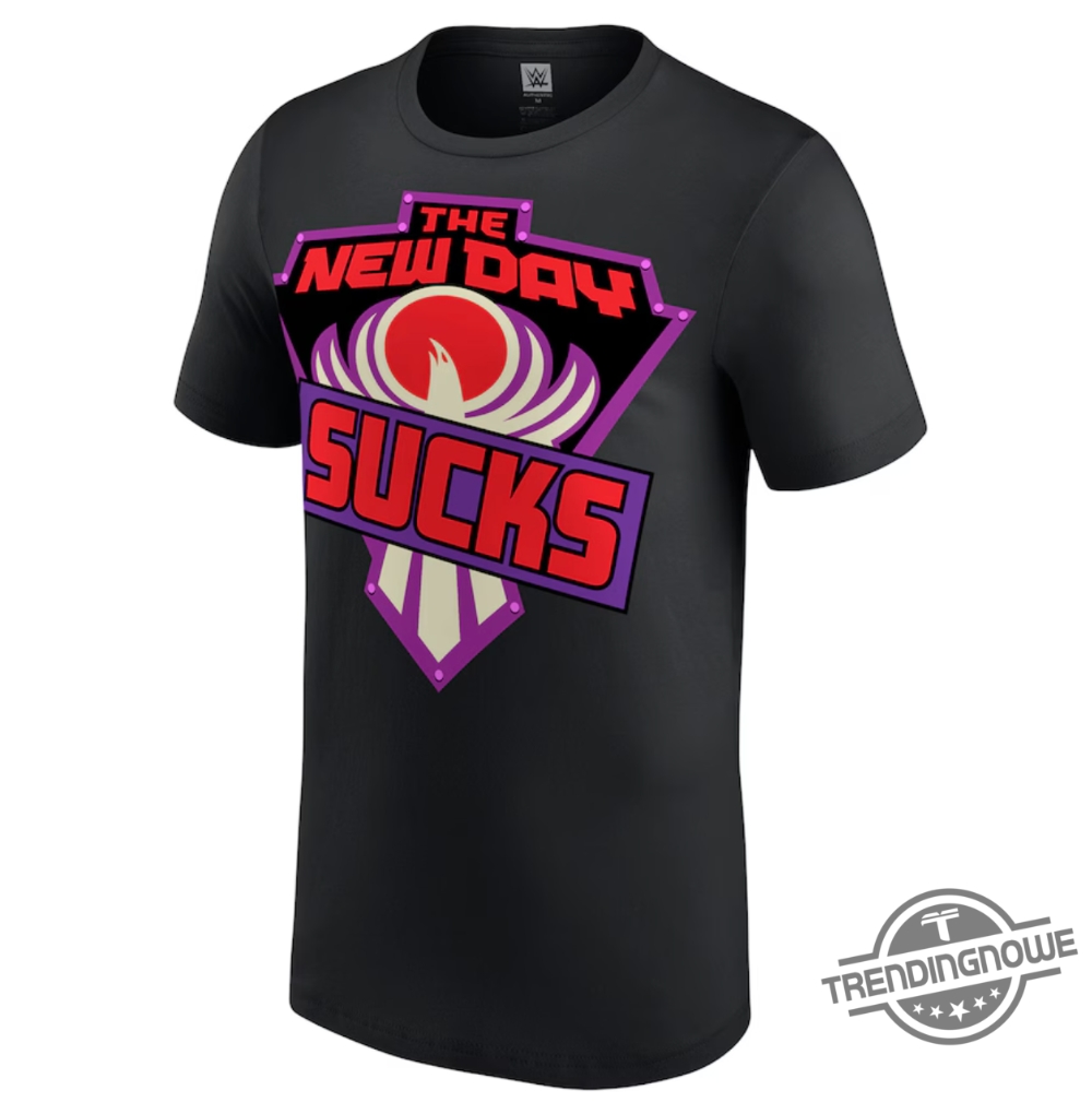 The New Day Sucks Shirt 7 The New Day Sucks Shirt