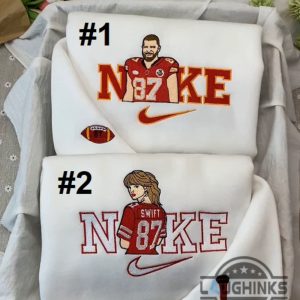 taylor swift and travis kelce nike embroidered sweatshirt t shirt hoodie