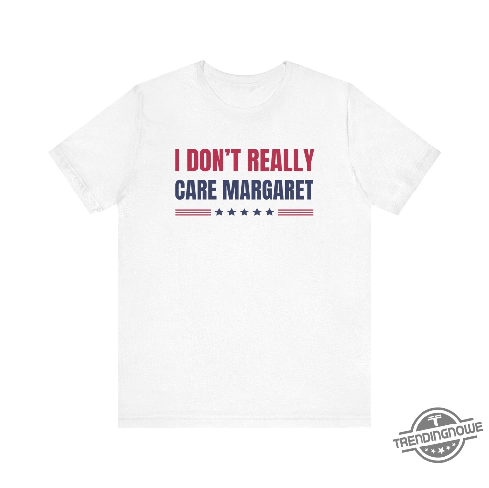 Jd Vance I Dont Really Care Margaret Shirt 8 Jd Vance I Dont Really Care Margaret Shirt trendingnowe 2
