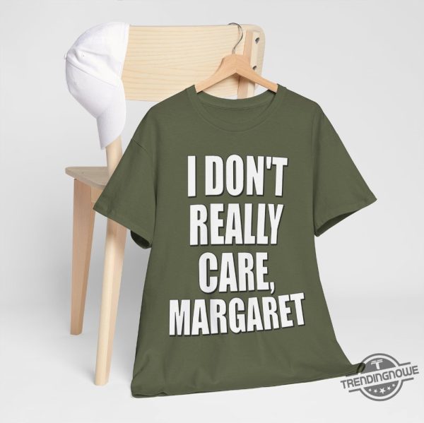 Jd Vance I Really Dont Care Margaret T Shirt trendingnowe 3