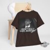 Classic I Dont Really Care Margaret Shirt trendingnowe 1