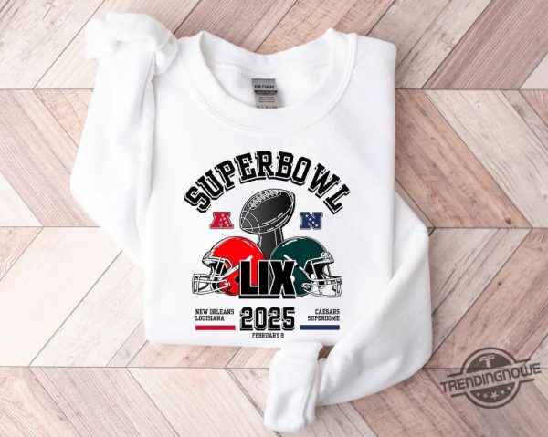 Kansas Chiefs Eagles Super Bowl 2025 Sweatshirts trendingnowe 1