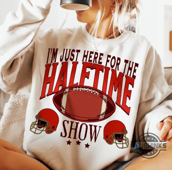 just here for halftime show football superbowl shirt 2025