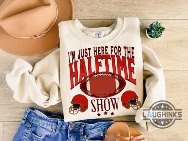 just here for halftime show football superbowl shirt 2025