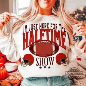 just here for halftime show football superbowl shirt 2025