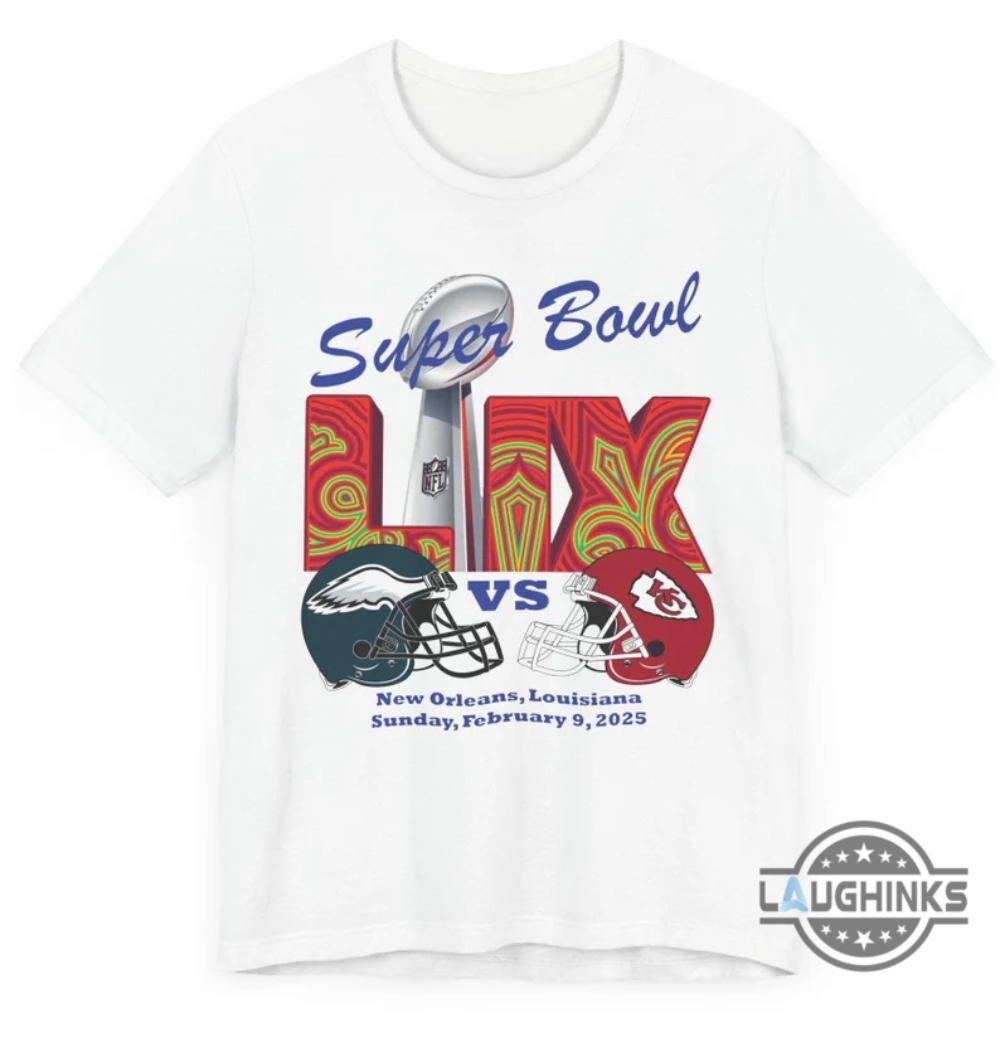 Eagles Vs Chiefs Super Bowl Tee Shirt Champions 2025