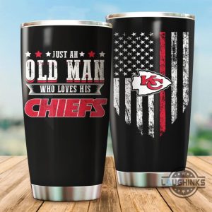 just an old man who loves his kc chiefs tumbler