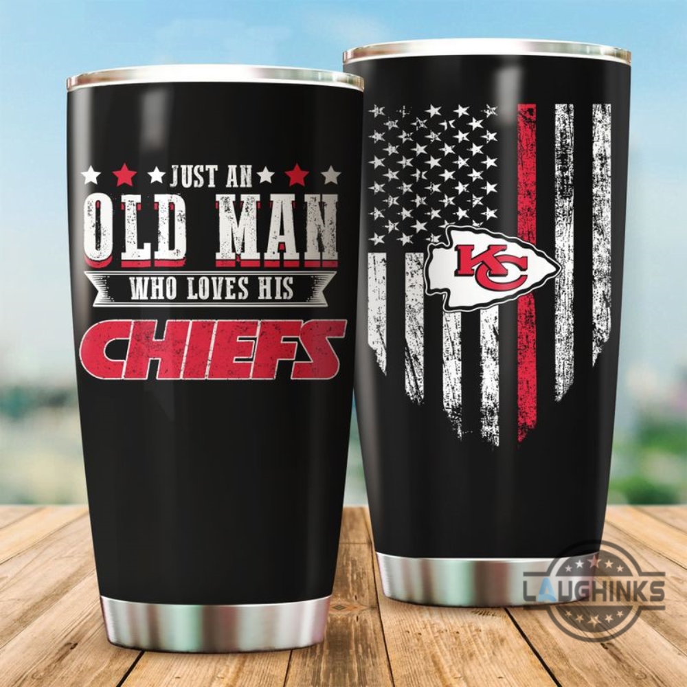 Just An Old Man Who Loves His Kc Chiefs Tumbler